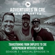 Transitioning From Employee to CRE Entrepreneur with Kyle KeeneS