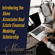 Introducing the Shine Associates Real Estate Financial Modeling Scholarship Square